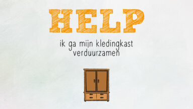 Help, ik ga mijn kast verduurzamen!